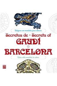 Secretos de / Secrets of Gaudí*barcelona