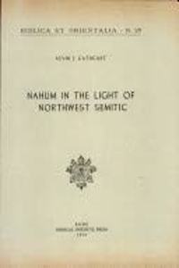 Nahum in the Light of Northwest Semitic