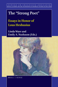 Strong Poet: Essays in Honor of Lous Heshusius