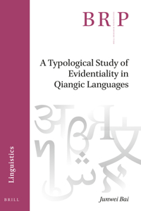 Typological Study of Evidentiality in Qiangic Languages