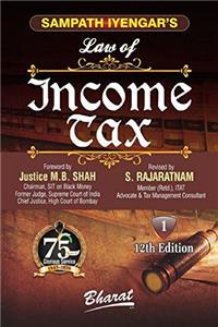 Sampath Iyengar’s Law of INCOME TAX (In 10 vols.) [Volumes 1 & 2 released]