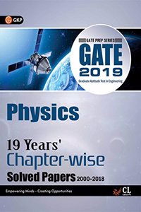 Gate 19 Years Chapter Wise Solved Papers Physics (2000-2018) 2019