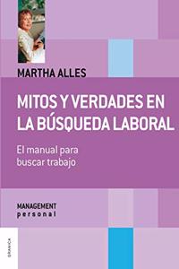 Mitos y verdades en la búsqueda laboral (Nueva Edición)