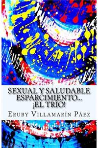 Sexual Y Saludable Esparcimiento...