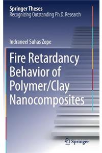 Fire Retardancy Behavior of Polymer/Clay Nanocomposites