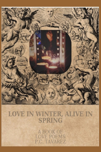 Love in Winter, Alive in Spring