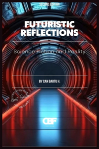 Futuristic Reflections