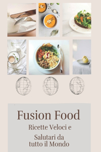 Fusion Food