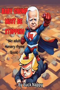 Baby Chump Must be Stopped