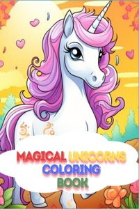 Magical Unicorn Coloring Book (35 Coloring Pages)