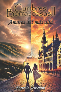 Cumbres Borrascosas II