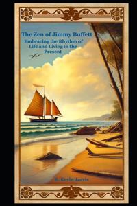The Zen of Jimmy Buffett