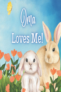 Oma Loves Me!