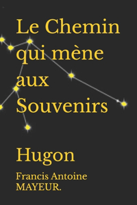 Le Chemin qui mène aux Souvenirs