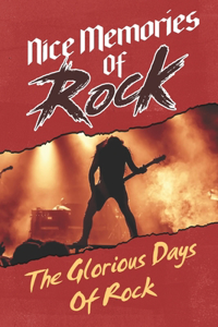 Nice Memories Of Rock