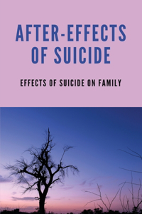 After-Effects Of Suicide