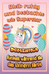 Bleib ruhig und beobachte wie Superstar Domenika funkelt während sie das Einhorn färbt