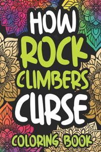 How Rock Climbers Curse