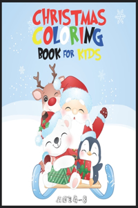 Christmas Coloring Book for Kids Age 4-8