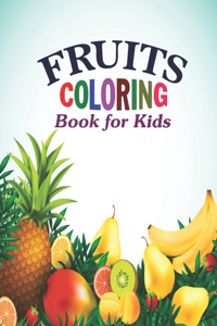 Fruits Coloring Book for Kids