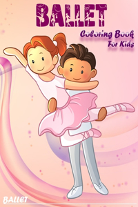 Ballet Coloring Book For Kids