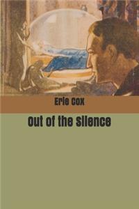 Out of the Silence