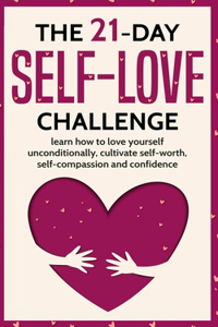 The 21-Day Self-Love Challenge
