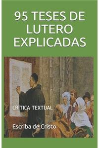 95 Teses de Lutero Explicadas