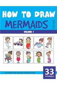How to Draw Mermaids for Kids - Volume 1