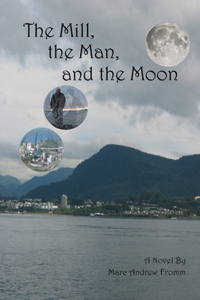 Mill, the Man, and the Moon