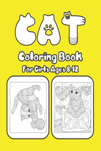 Cat Coloring Book For Girls Ages 8-12