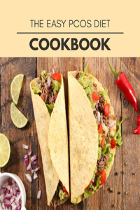 The Easy Pcos Diet Cookbook