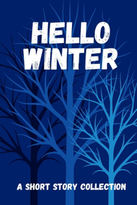 Hello Winter