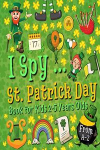 I Spy St. Patrick Day Book for Kids 2-5 Years Olds From A-Z