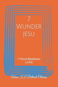 7 Wunder Jesu