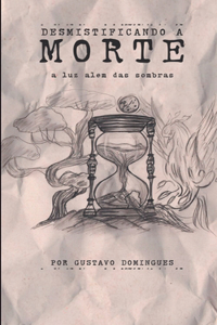 Desmistificando a morte