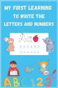 My first learning to write the letters and numbers