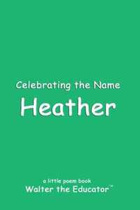 Celebrating the Name Heather