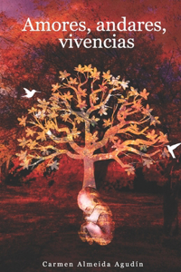 Amores, Andares, Vivencias