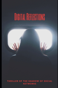 Digital Reflections