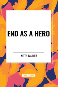 End as a Hero
