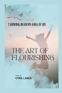 The Art of Flourishing