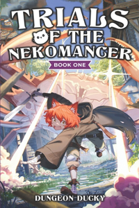 Trials of the Nekomancer