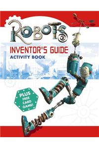 Robots Inventors Guide