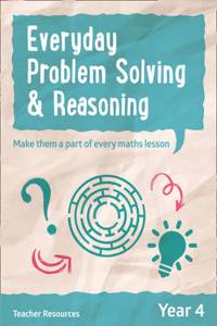 Year 4 Everyday Problem Solving and Reasoning - online download
