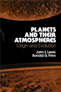 Planets and Their Atmospheres