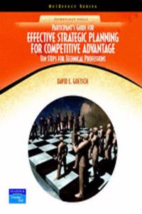 Participant's Guide to Effective Strategic Planning