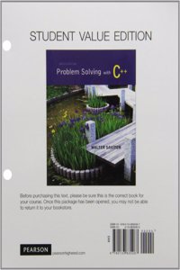 Problem Solving with C++, Student Value Edition