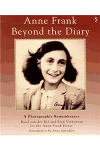 Anne Frank Beyond the Diary