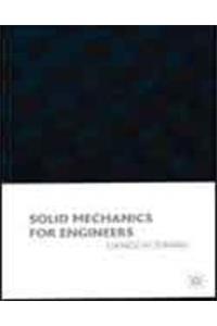 Solid Mechanics For Engineers